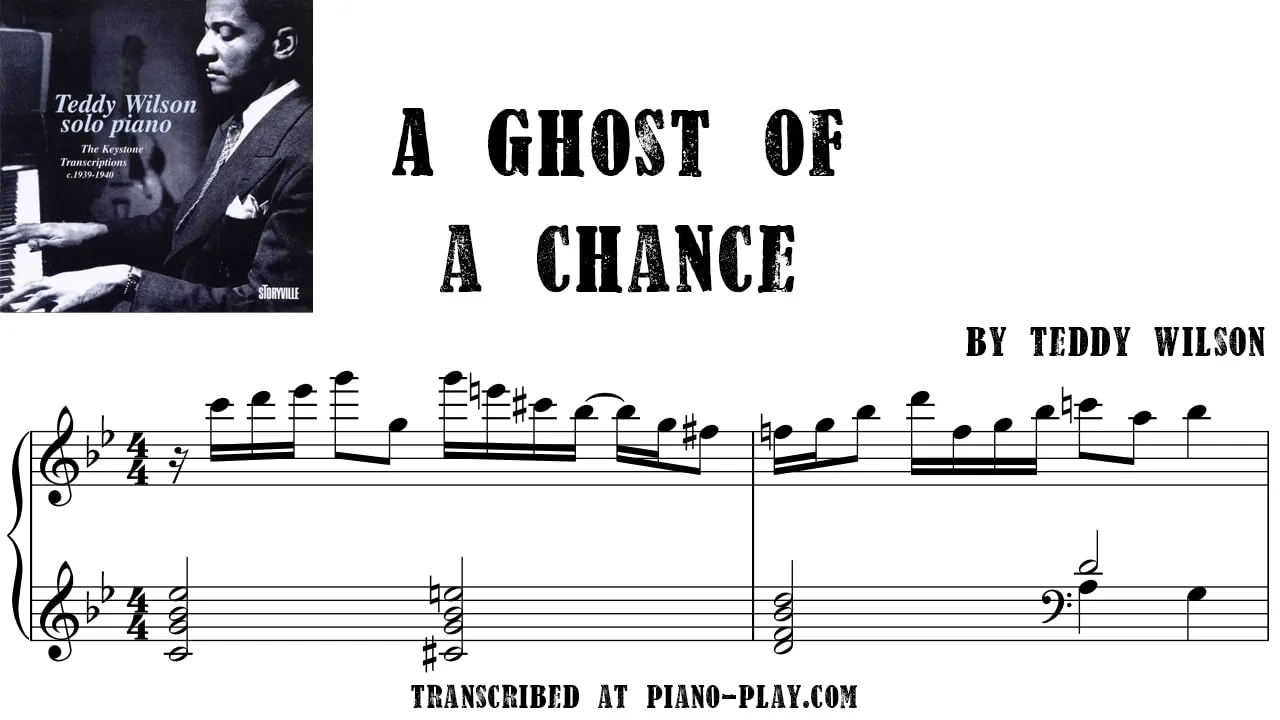 Teddy Wilson - A Ghost Of a Chance Transcription
