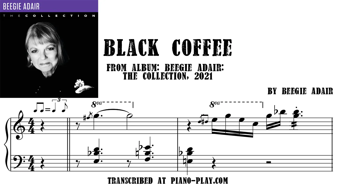Beegie Adair - Black Coffee Full Transcription Sample