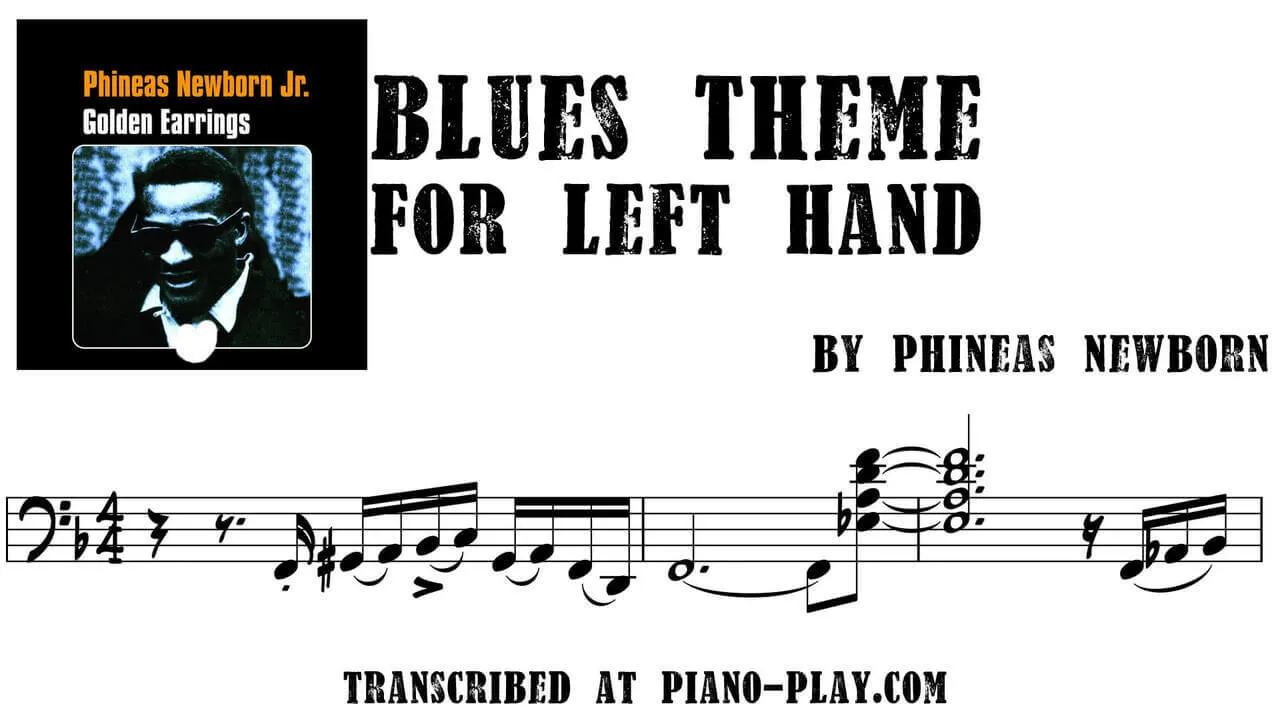 Phineas Newborn - Blues theme for left hand Full Transcription Sample