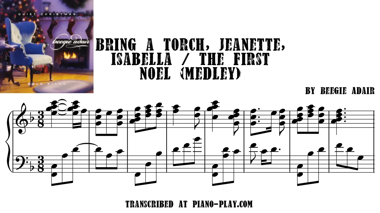 Beegie Adair - Bring A Torch, Jeanette, Isabella, The First Noel (Medley) Full Transcription Sample