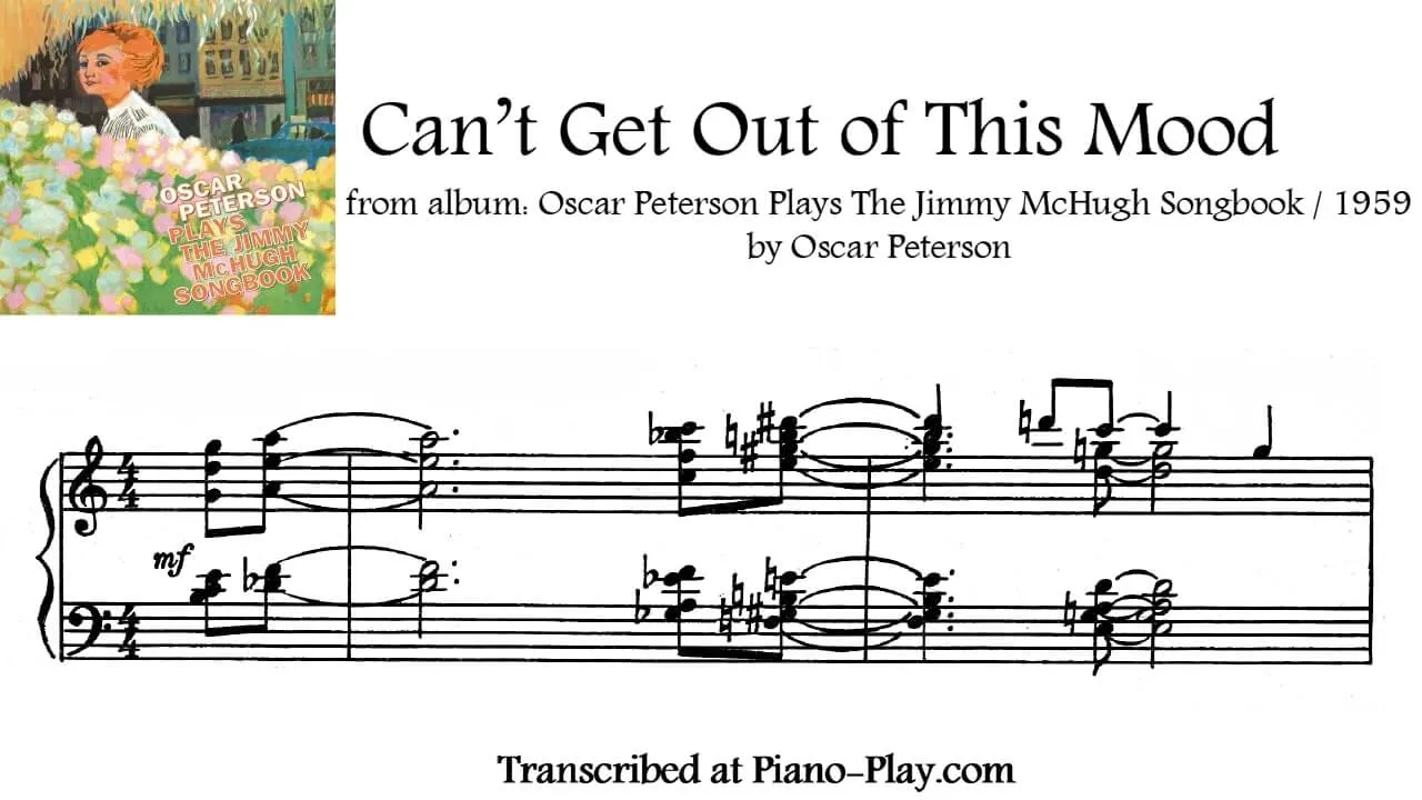 Oscar Peterson - Can't get out of this mood Full Transcription Sample