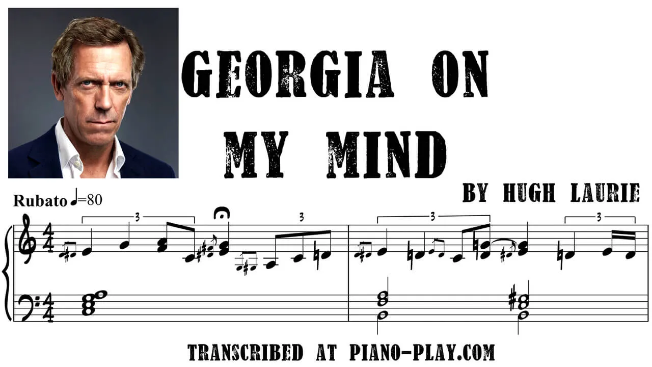 Hugh Laurie - Georgia On My Mind Transcription