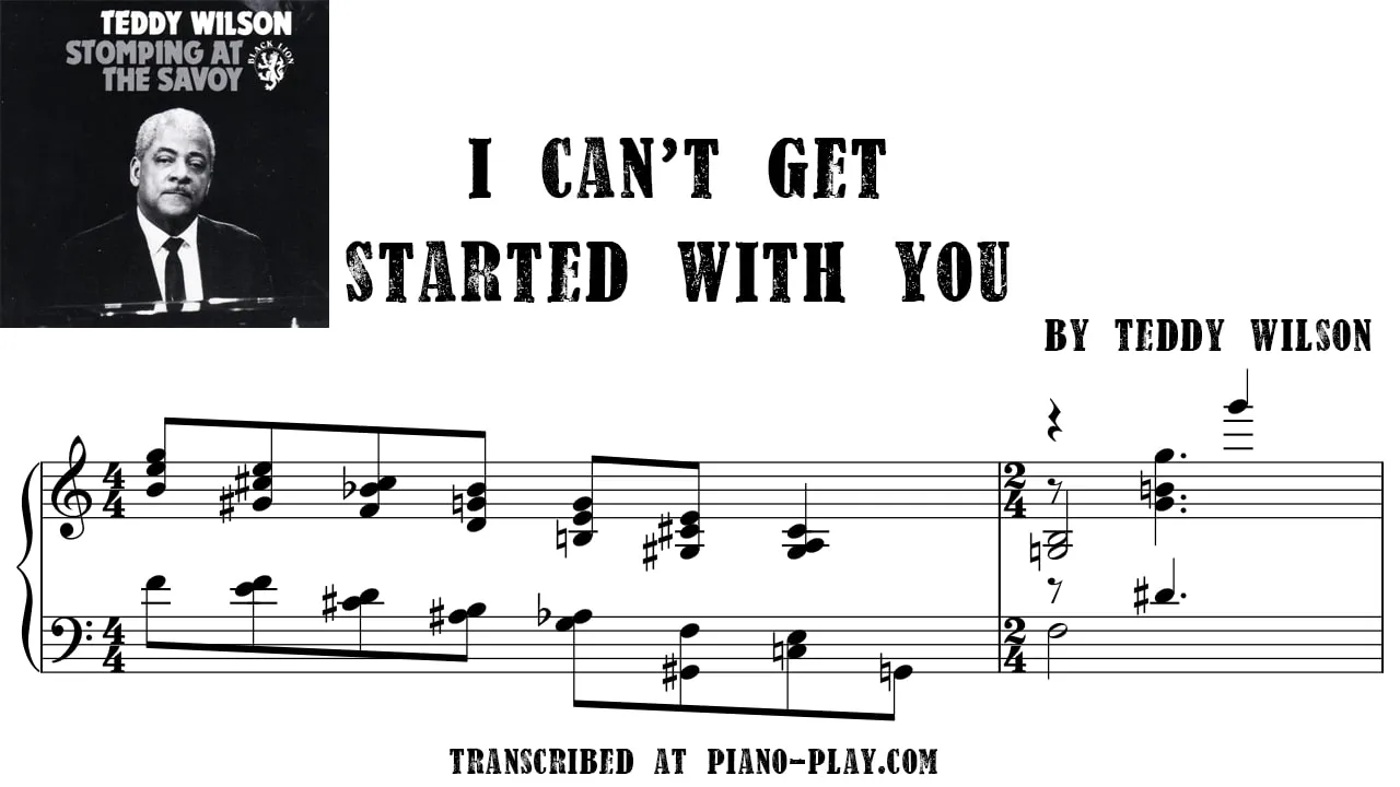 Teddy Wilson - I can't get started with you Full Transcription Sample