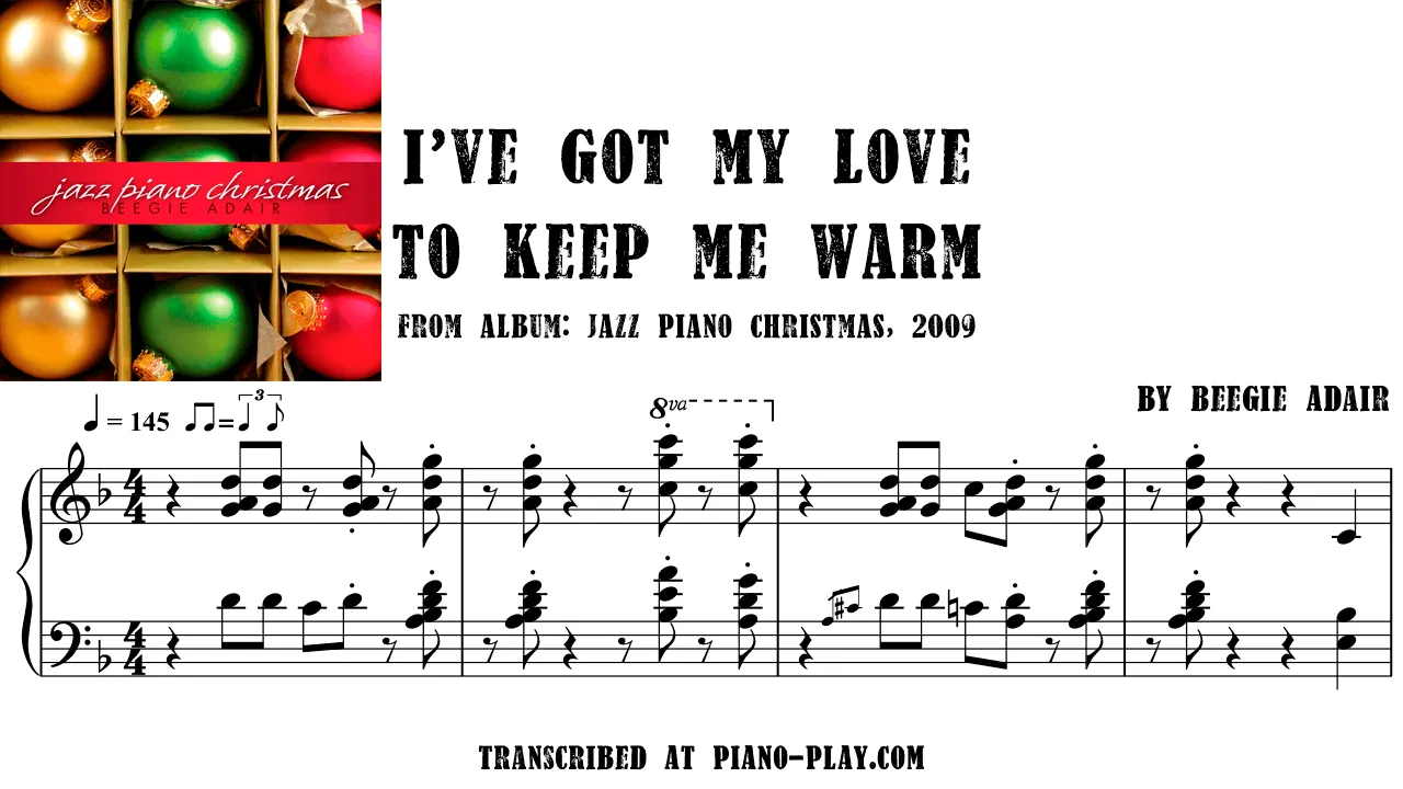 Beegie Adair - I've Got My Love To Keep Me Warm Full Transcription Sample