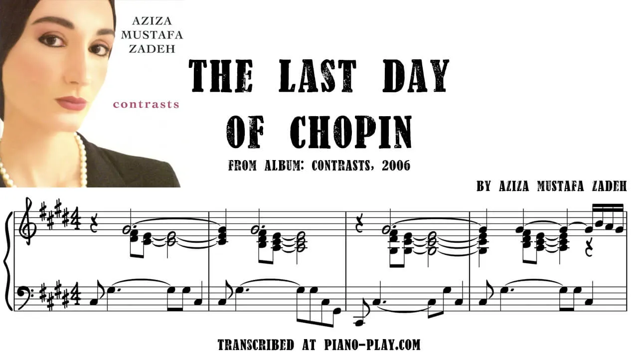 Aziza Mustafa Zadeh - The Last day of Chopin Full Transcription Sample