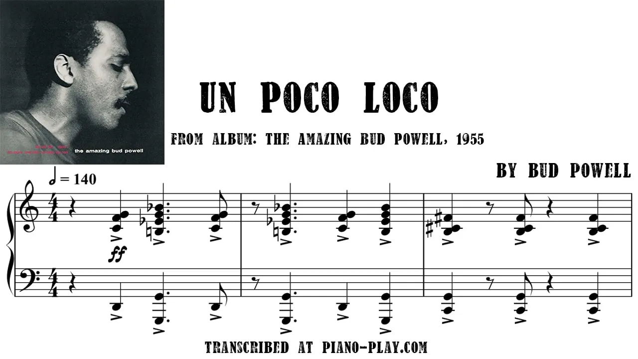 Bud Powell - Un Poco Loco Full Transcription Sample