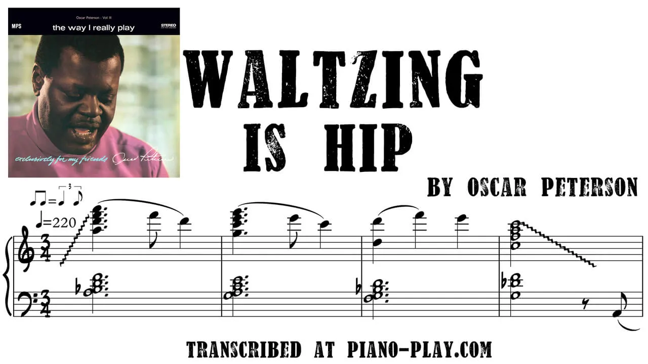 Oscar Peterson - Waltzing is hip Full Transcription Sample