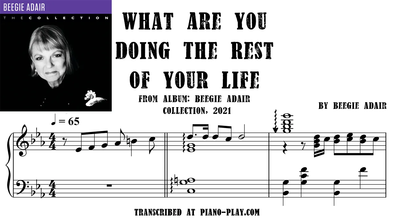 Beegie Adair - What Are You Doing The Rest Of Your Life Full Transcription Sample