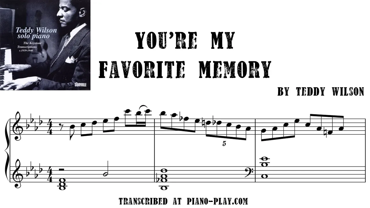 Teddy Wilson - You're my favorite memory Full Transcription Sample