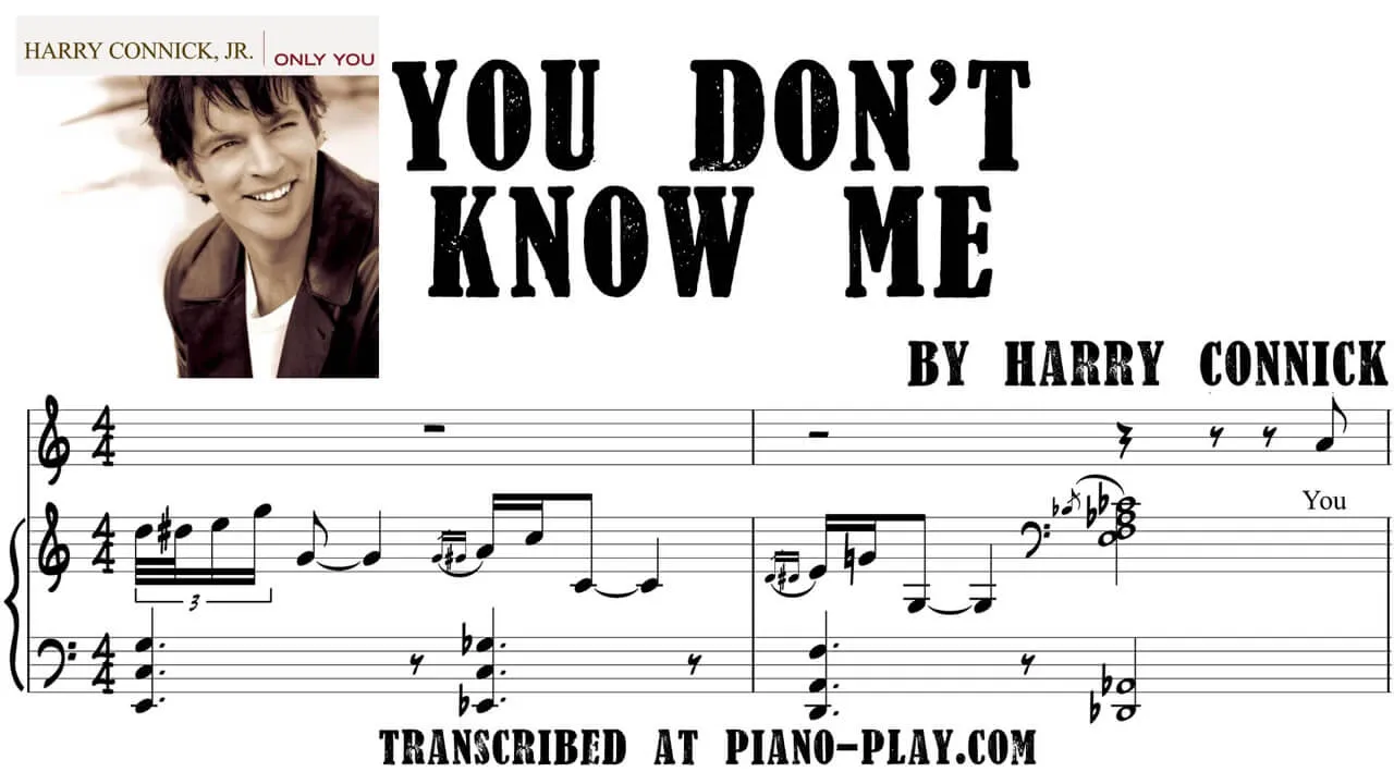 Harry Connick - You don't know me Full Transcription Sample