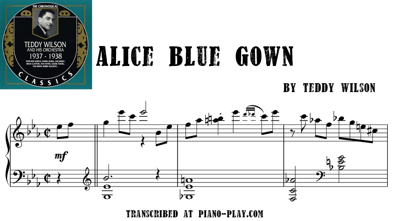 transcription Alice blue gown - Teddy Wilson