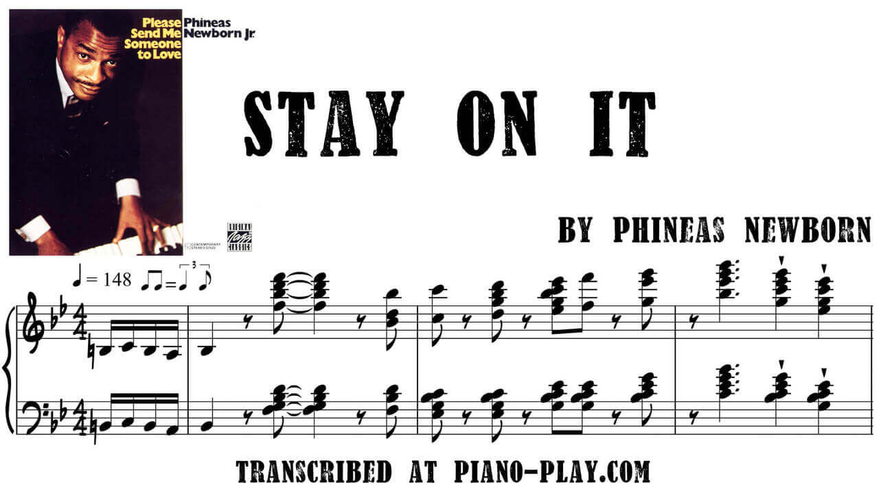 transcription Stay on it - Phineas Newborn