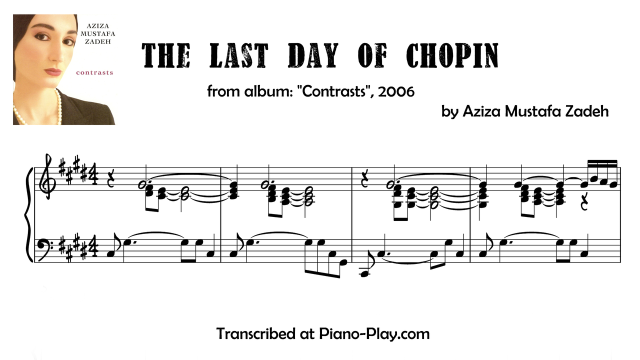 transcription The Last day of Chopin - Aziza Mustafa Zadeh