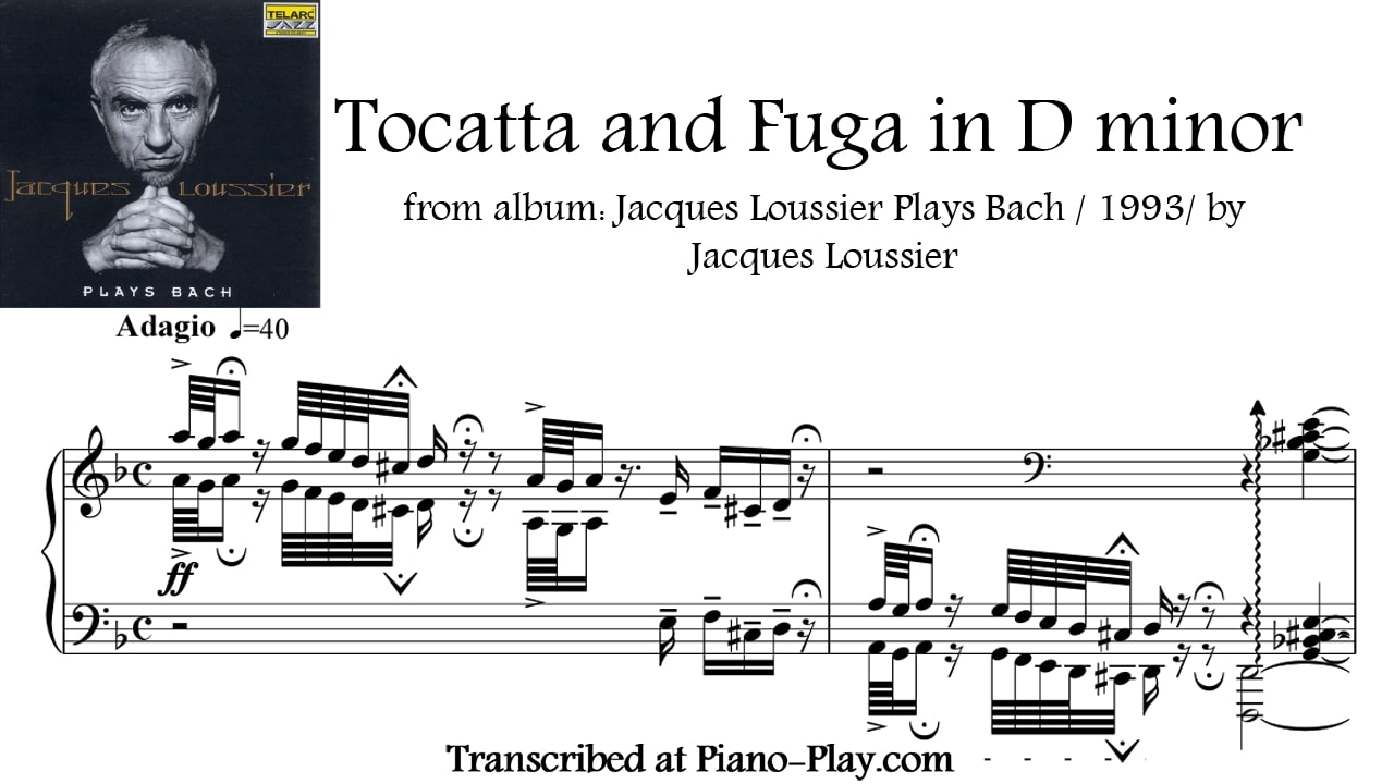 transcription Tocatta and Fuga in D minor - Jacques Loussier