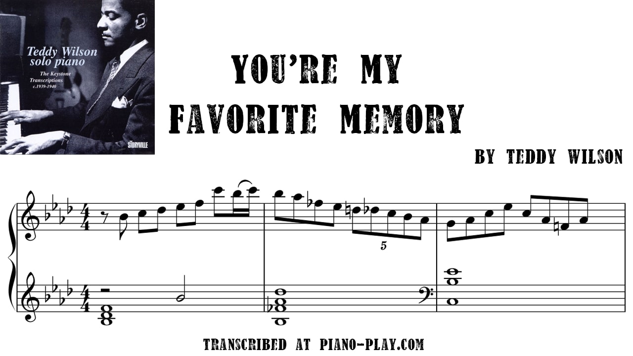 transcription You're my favorite memory - Teddy Wilson